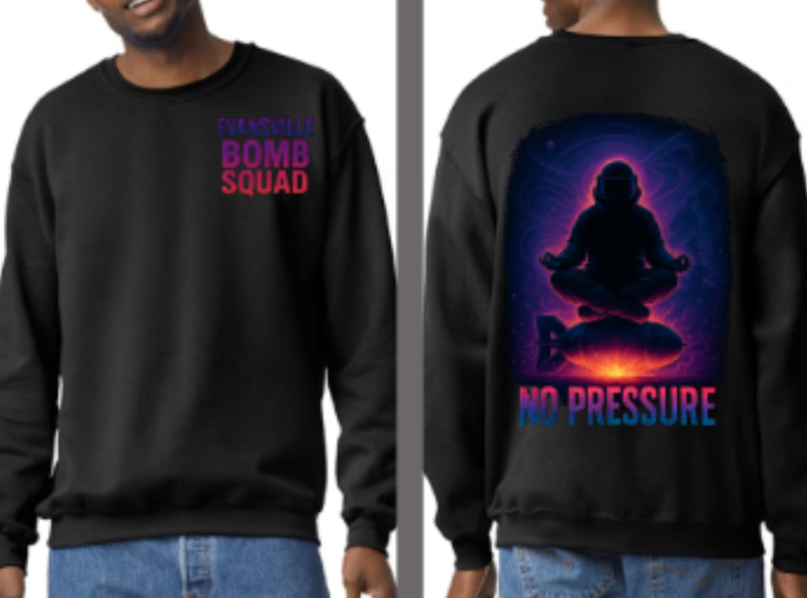 Evansville Bomb Squad NO PRESSURE Fleece Unisex Crewneck Sweatshirt