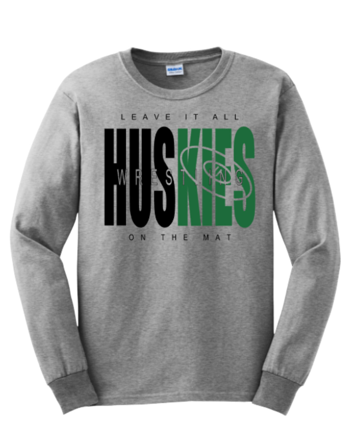 HUSKIES WRESTLING Leave It All On The Mat Long-Sleeve T-Shirt