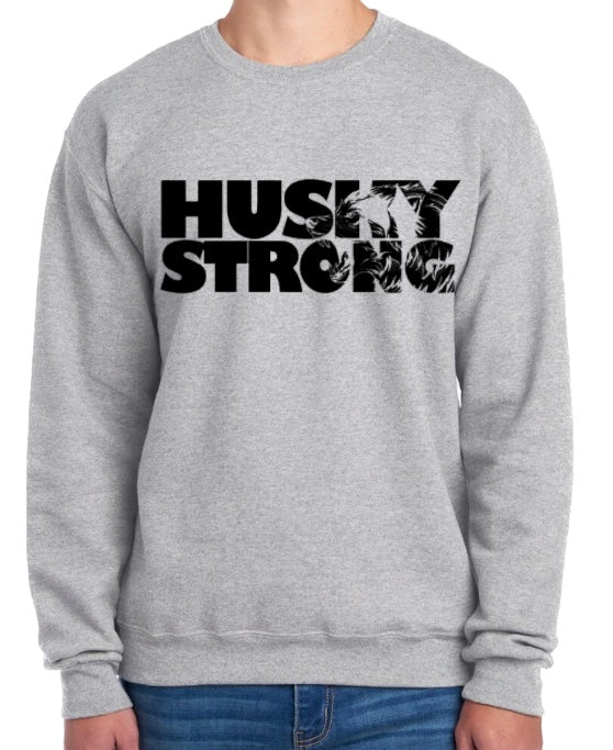 HUSKY STRONG Crewneck Sweatshirt