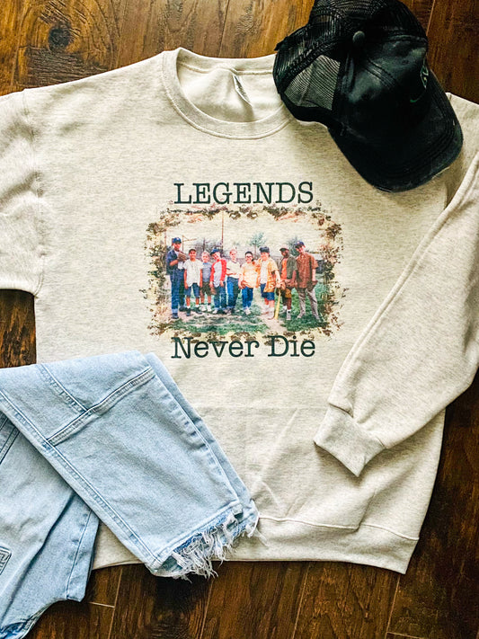 Legends Are Forever Crewneck Sweatshirt