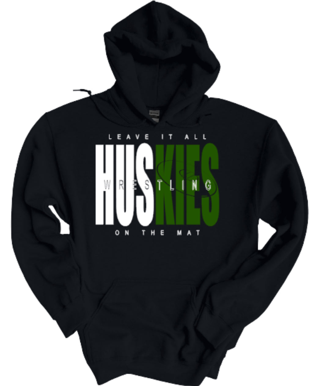 HUSKIES Wrestling Leave It All On The Mat Hooded Sweatshirt