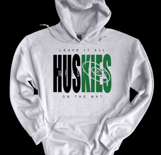 HUSKIES Wrestling Leave It All On The Mat Hooded Sweatshirt