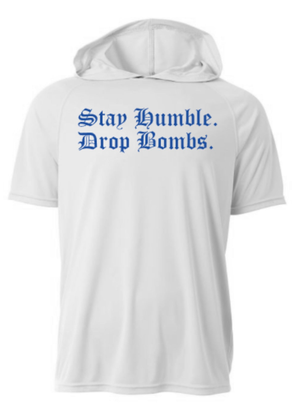 STAY HUMBLE MTown Short Sleeve Hooded Tee