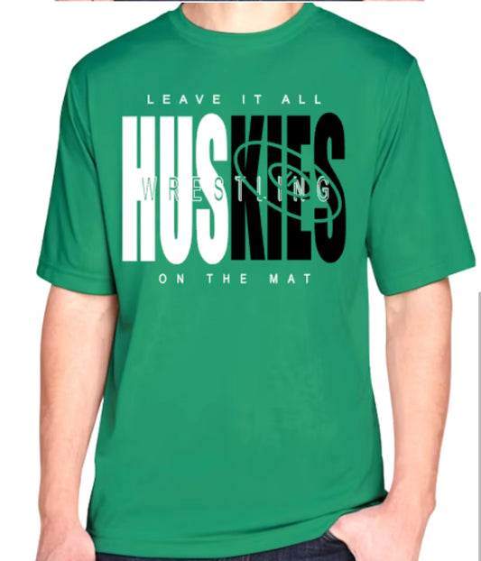 HUSKIES WRESTLING Leave It All On The Mat Performance Tee