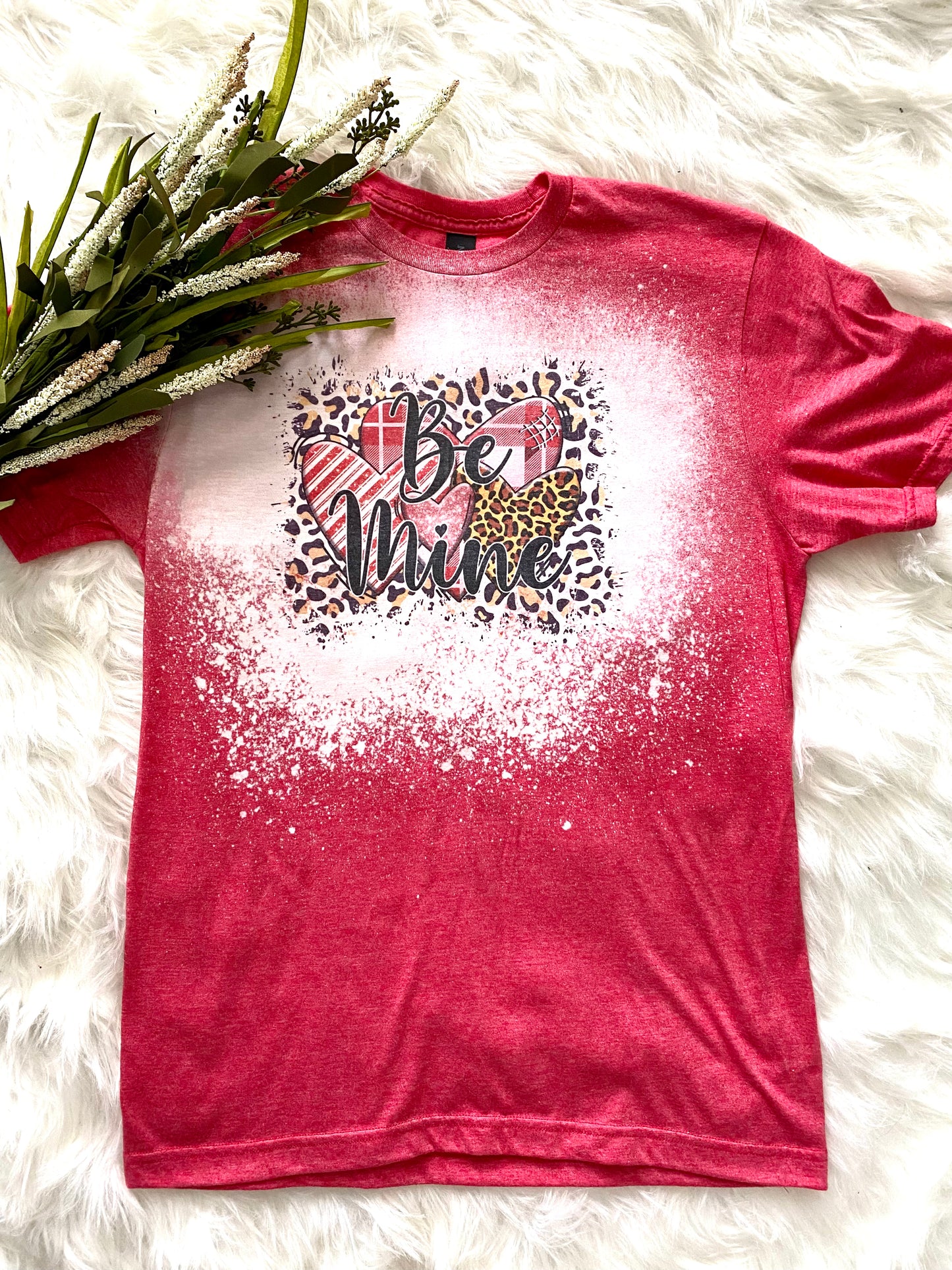 Be Mine Sublimated Bleached Tee